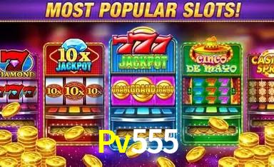 Login Pv555 Casino Online